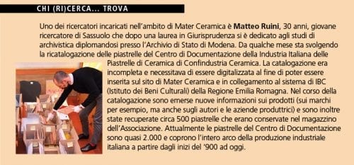 Chi (ri)cerca... trova Un ricercatore al lavoro sulla ricatalogazione delle piastrelle.